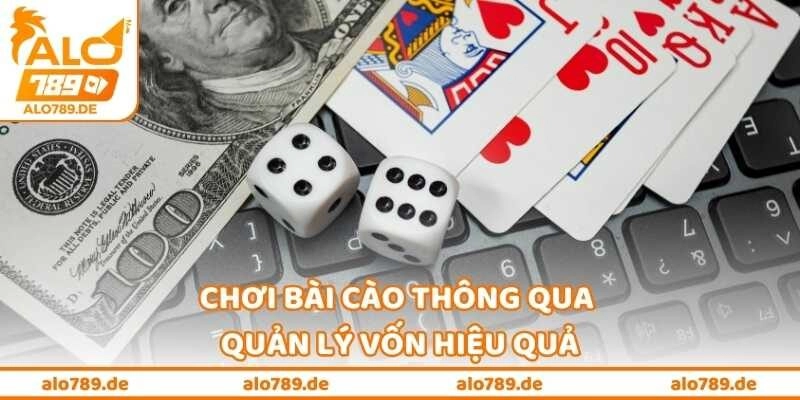 Chơi bài cào thông qua quản lý vốn hiệu quả